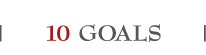 Ten Goals